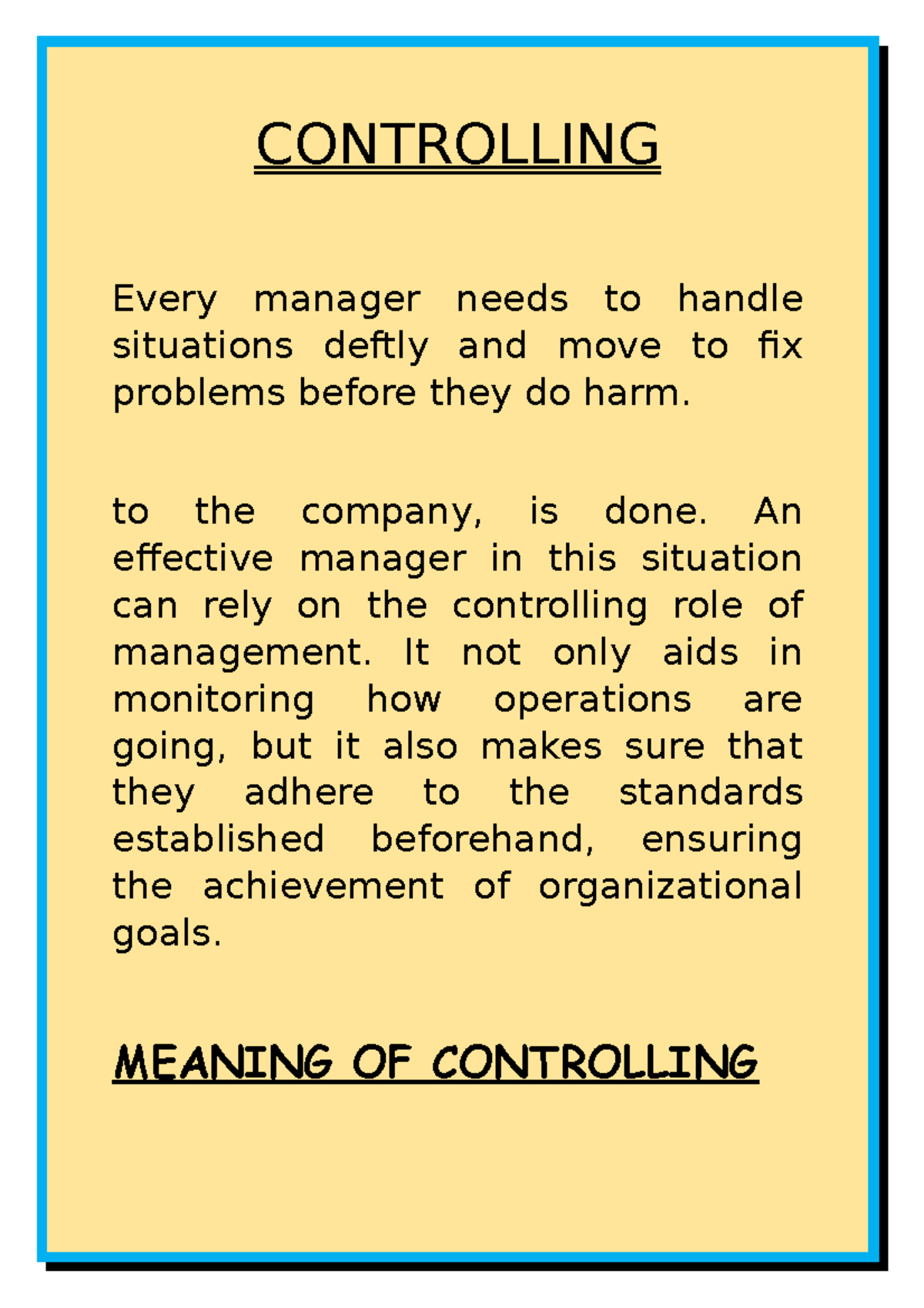 Controlling - CONTROLLING Every manager needs to handle situations ...