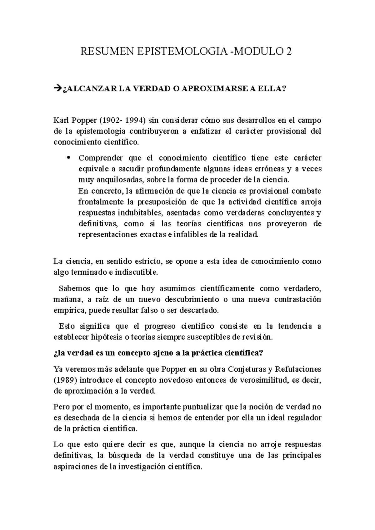 Resumen Epistemologa II - RESUMEN EPISTEMOLOGIA -MODULO 2 ¿ALCANZAR LA ...