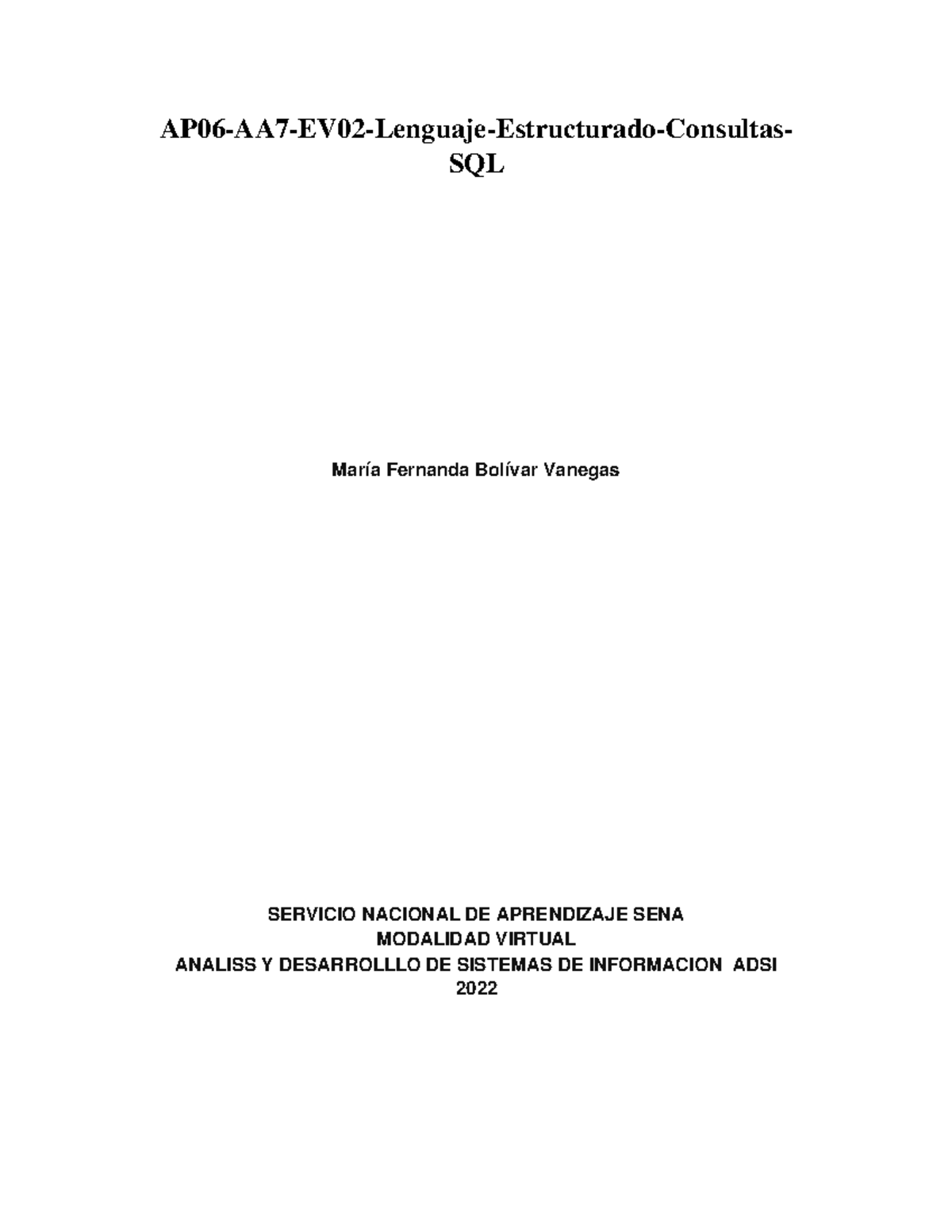 AP06 AA7 EV02 Lenguaje Estructurado De Consultas SQL-1 - - Studocu