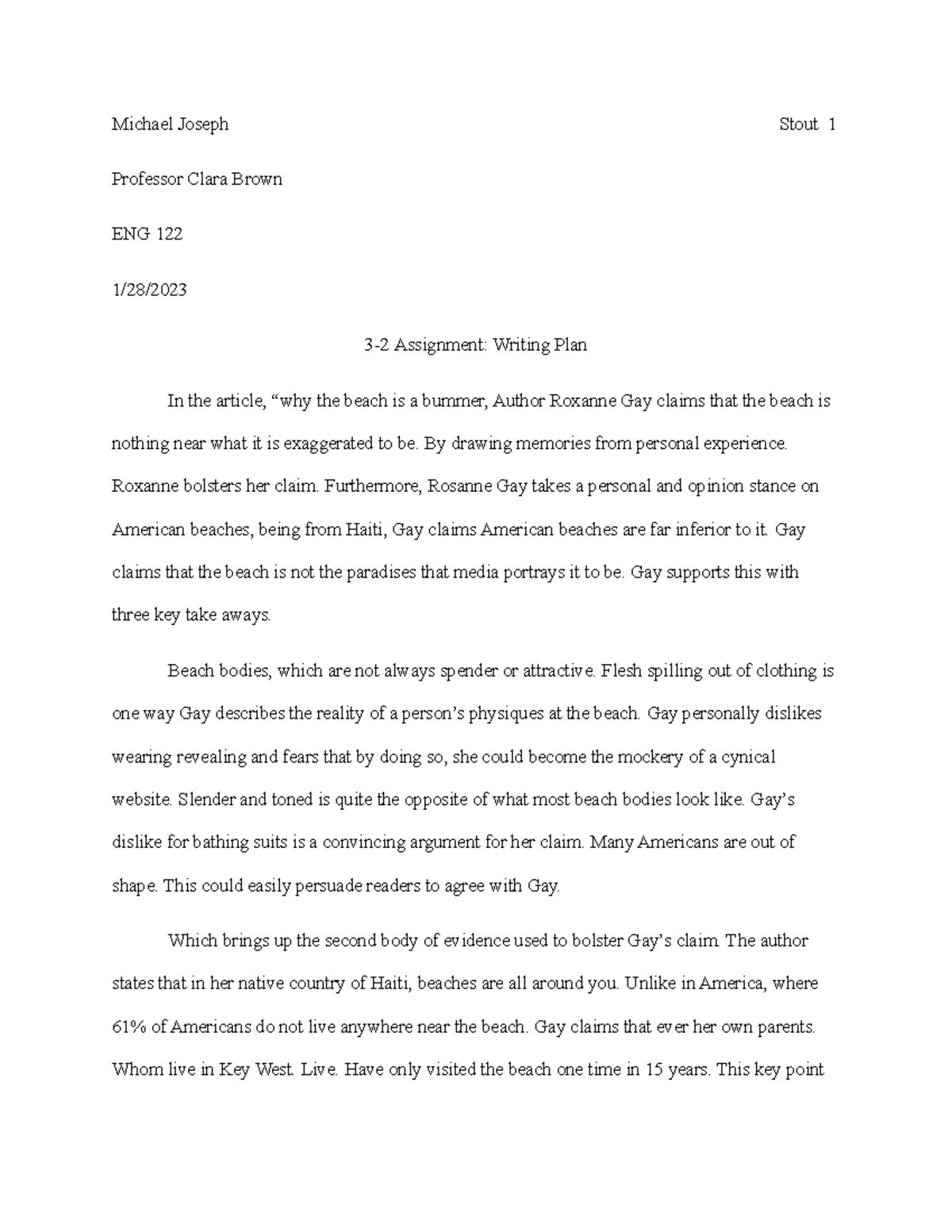 3-2 writing plan - Michael Joseph Stout 1 Professor Clara Brown ENG 122 ...
