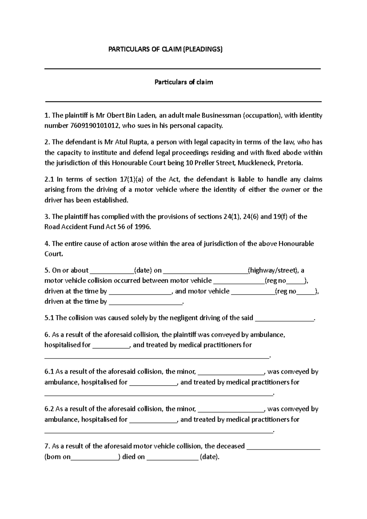 Structure for Particulars of claim PARTICULARS OF CLAIM PLEADINGS 