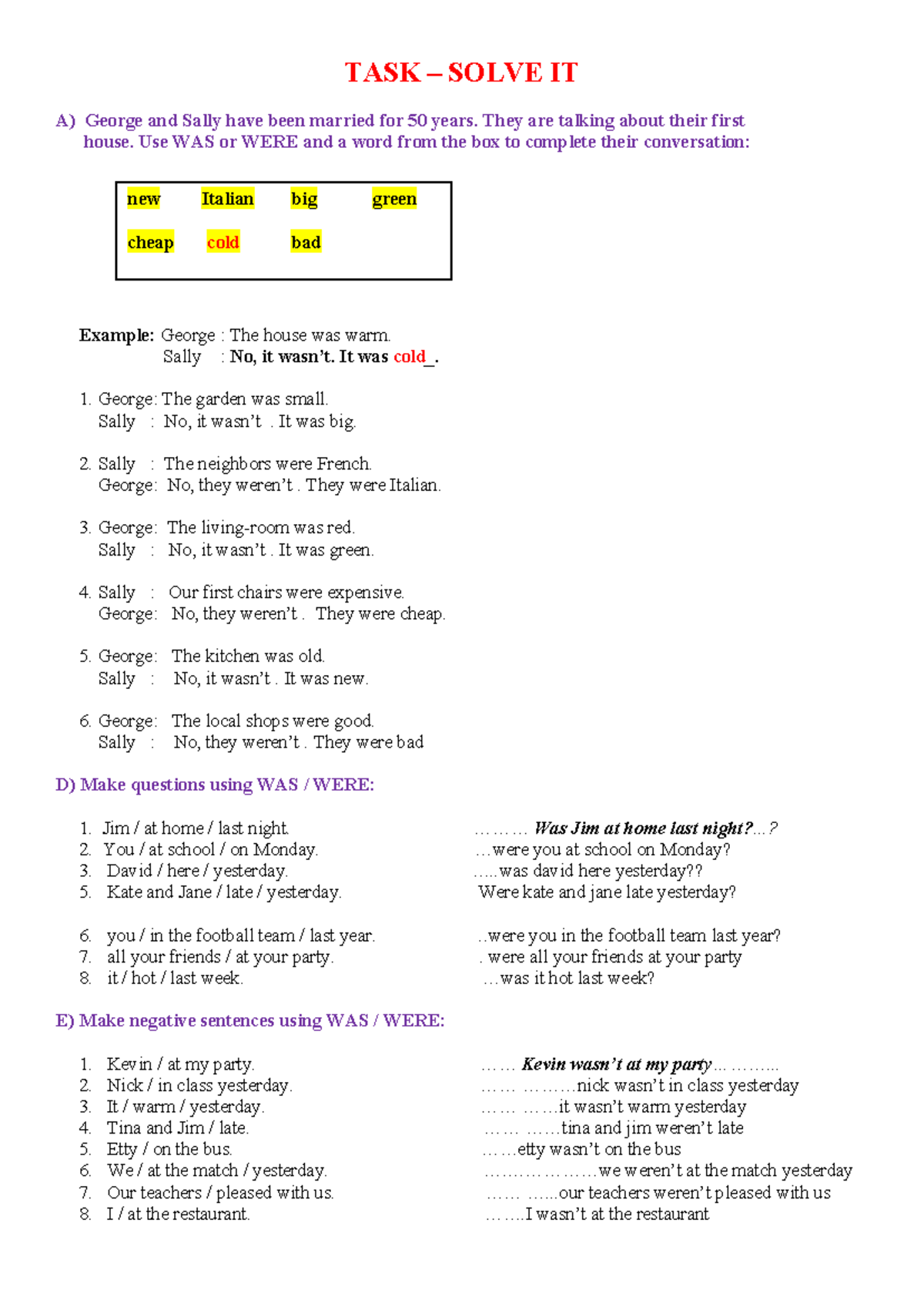 TASK PAST Simple AND PAST Continuous - TASK – SOLVE IT A) George and ...