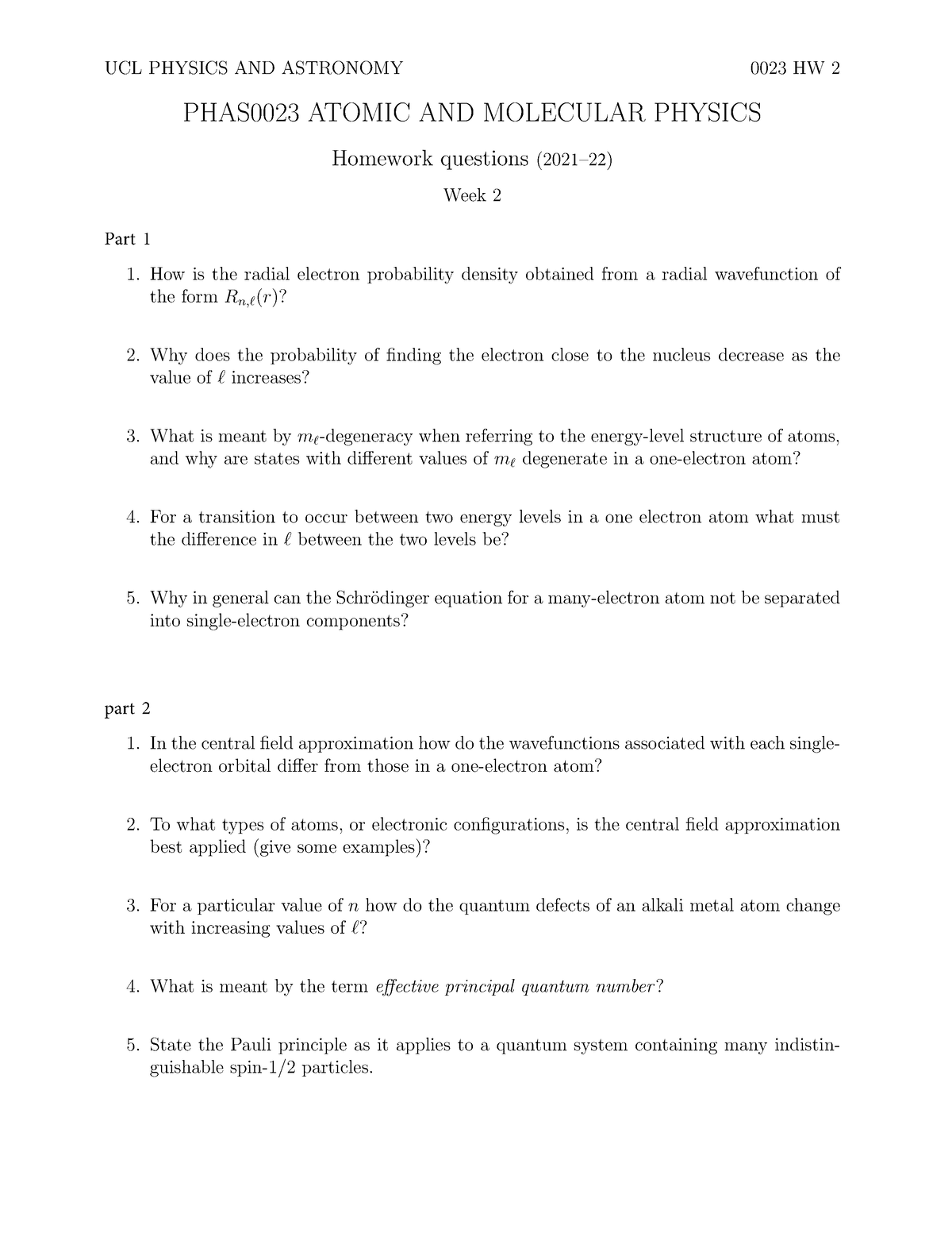 HW 2 Problems - N/A - UCL PHYSICS AND ASTRONOMY 0023 HW 2 PHAS0023 ...