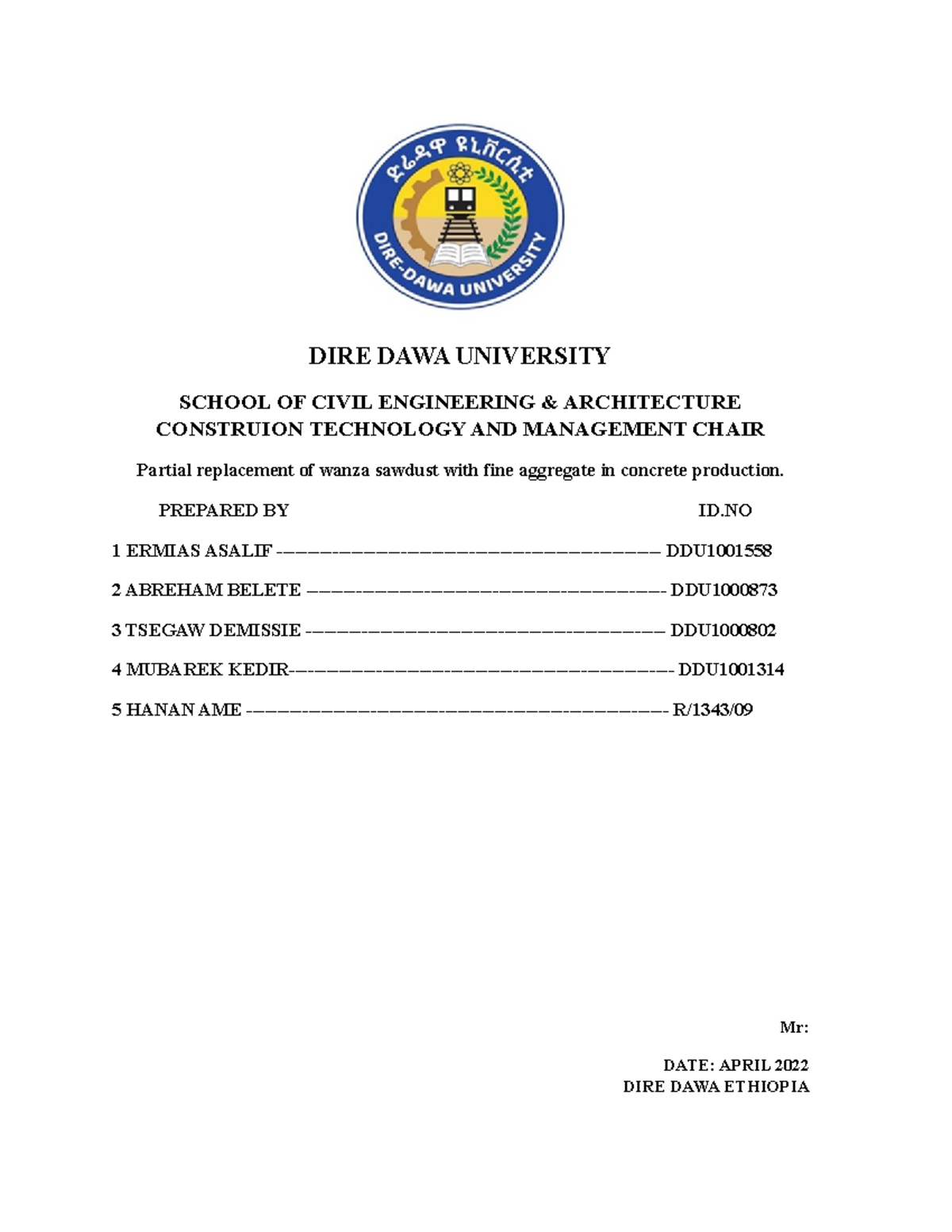 Cost project New ways to construct DIRE DAWA UNIVERSITY SCHOOL OF