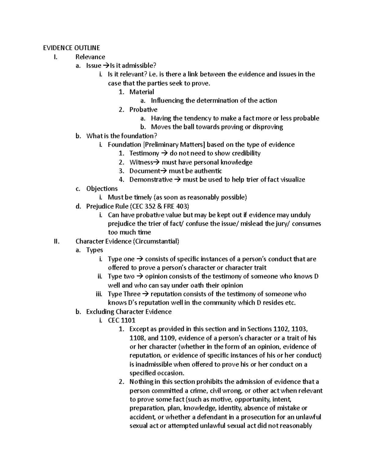 Evidence Outline - EVIDENCE OUTLINE I. Relevance a. Issue Is it ...