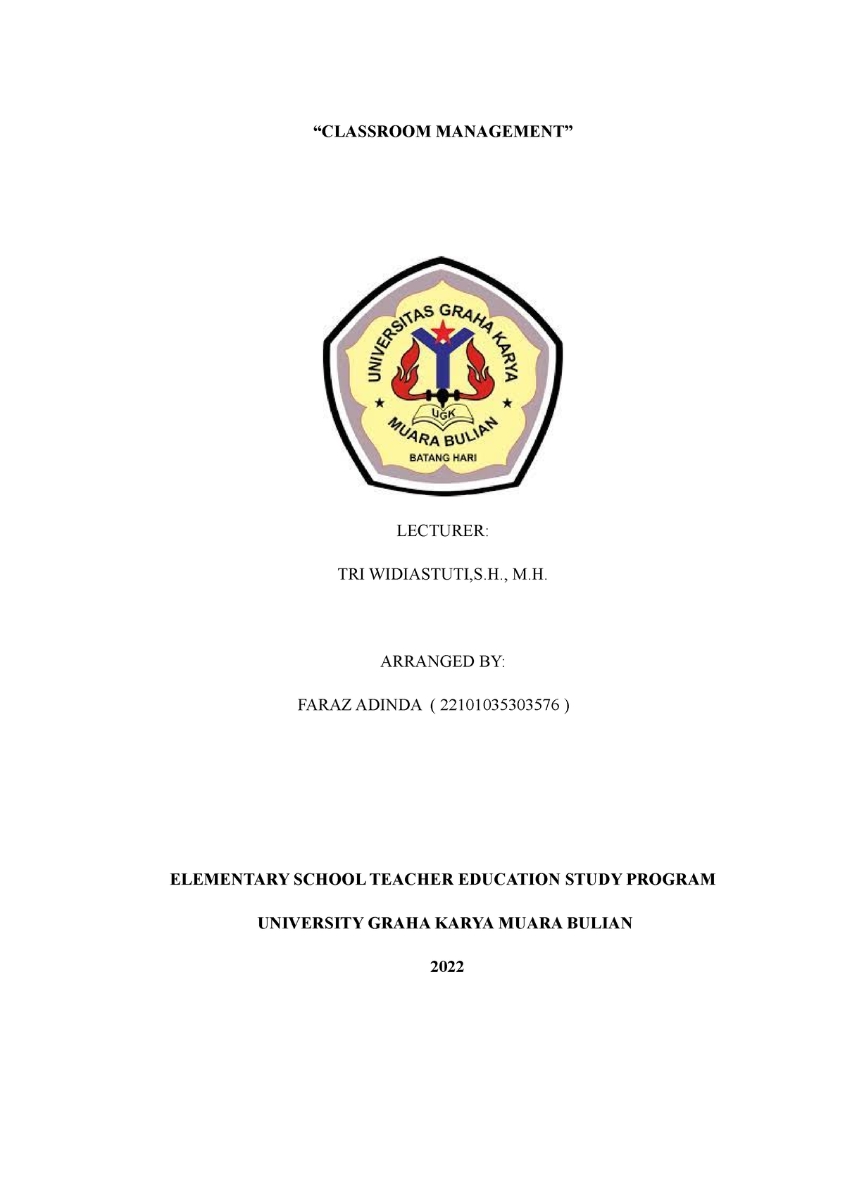 Makalah Pgsd Kurikulum “classroom Management” Lecturer Tri Widiastuti S M Arranged By