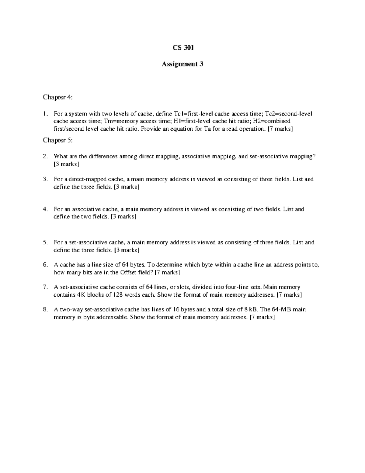 Assignment 3 - CS 301 Assignment 3 Chapter 4: 1. For a system with two ...