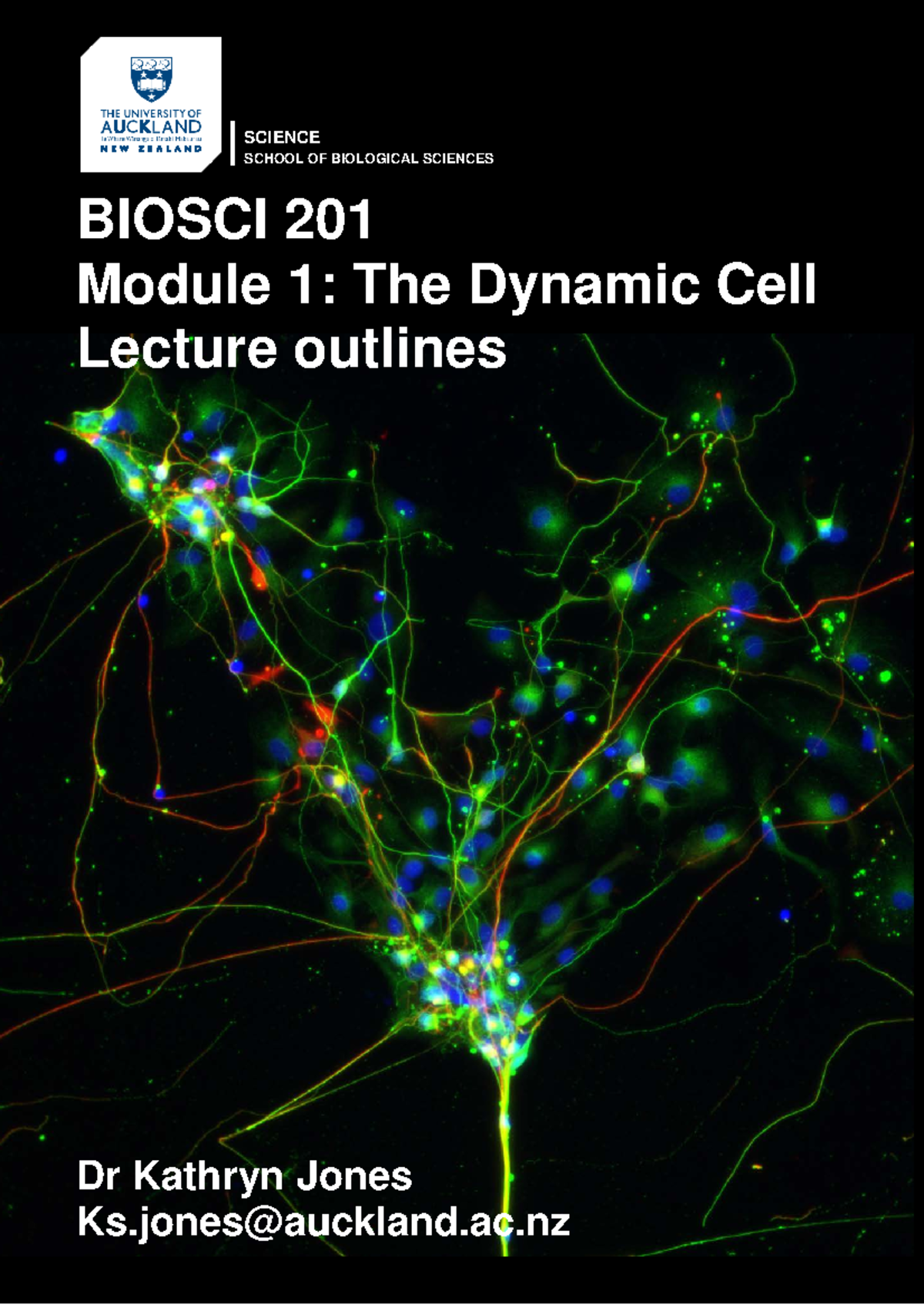 B201 Module A Lecture Guide - BIOSCI 201 Module 1: The Dynamic Cell ...