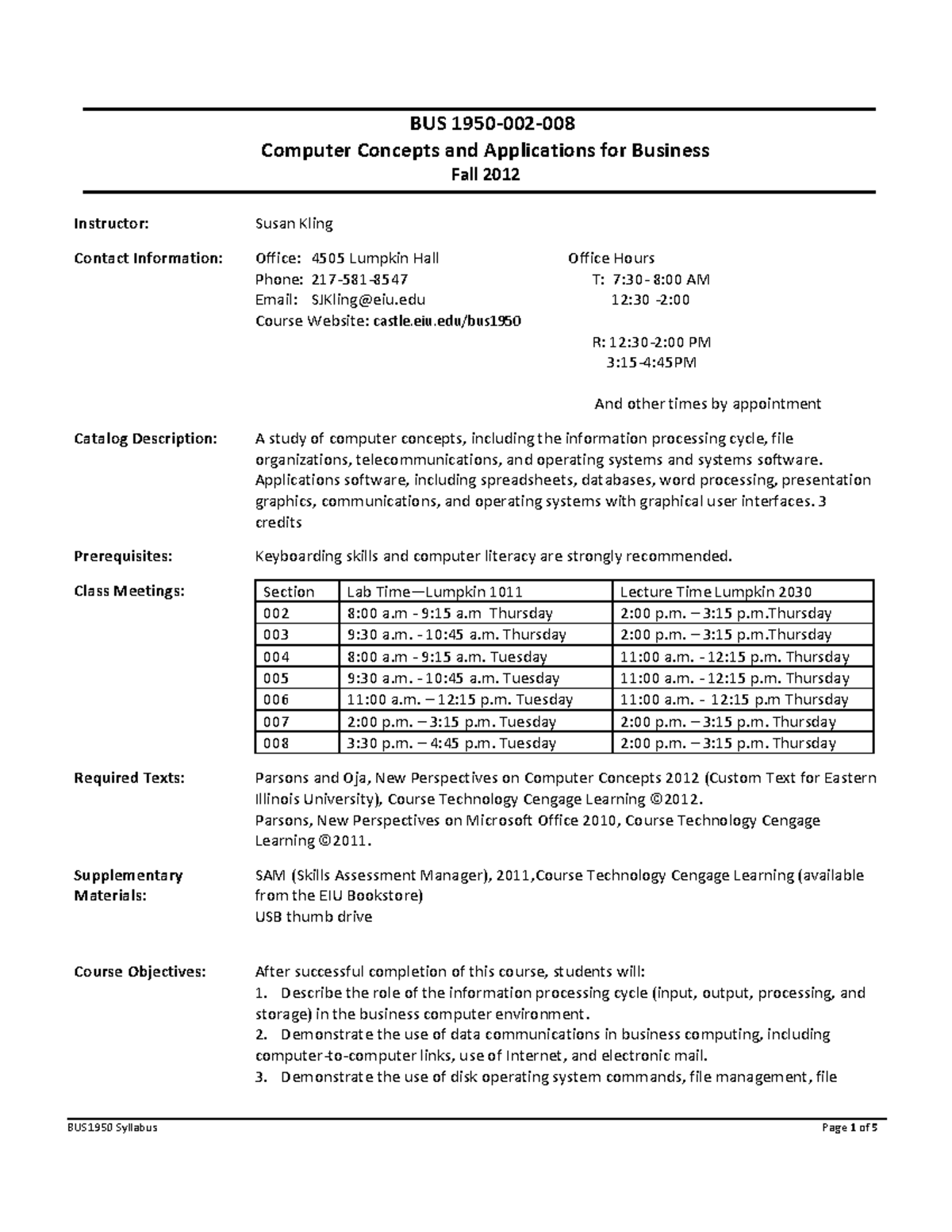 BUS Computer Concepts and Applications for Business Fall BUS 1950002