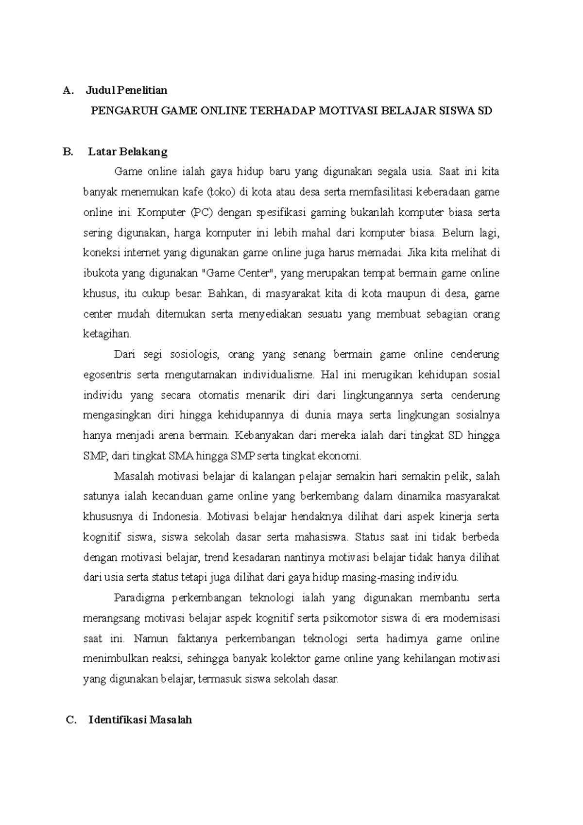 17 tugas terstruktur A. Judul Penelitian PENGARUH GAME ONLINE