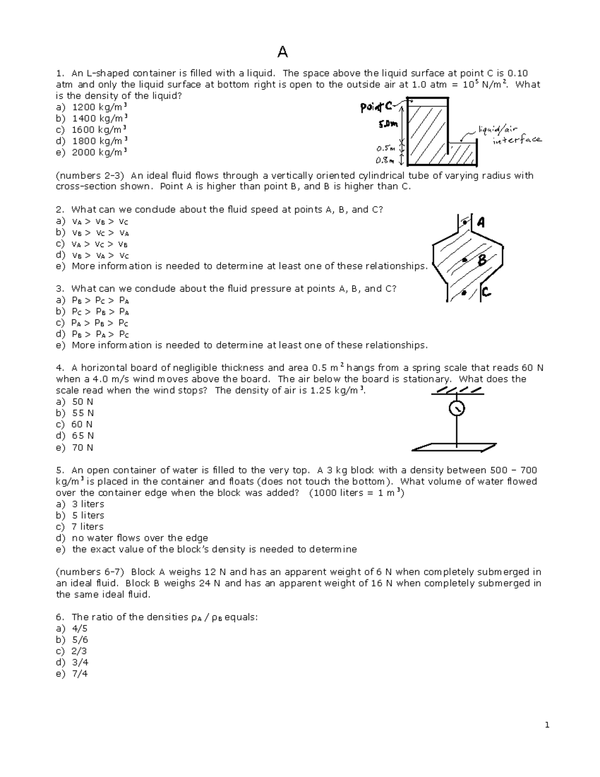 Mid1A - exam 5 - An L-shaped container is filled with a liquid. The ...