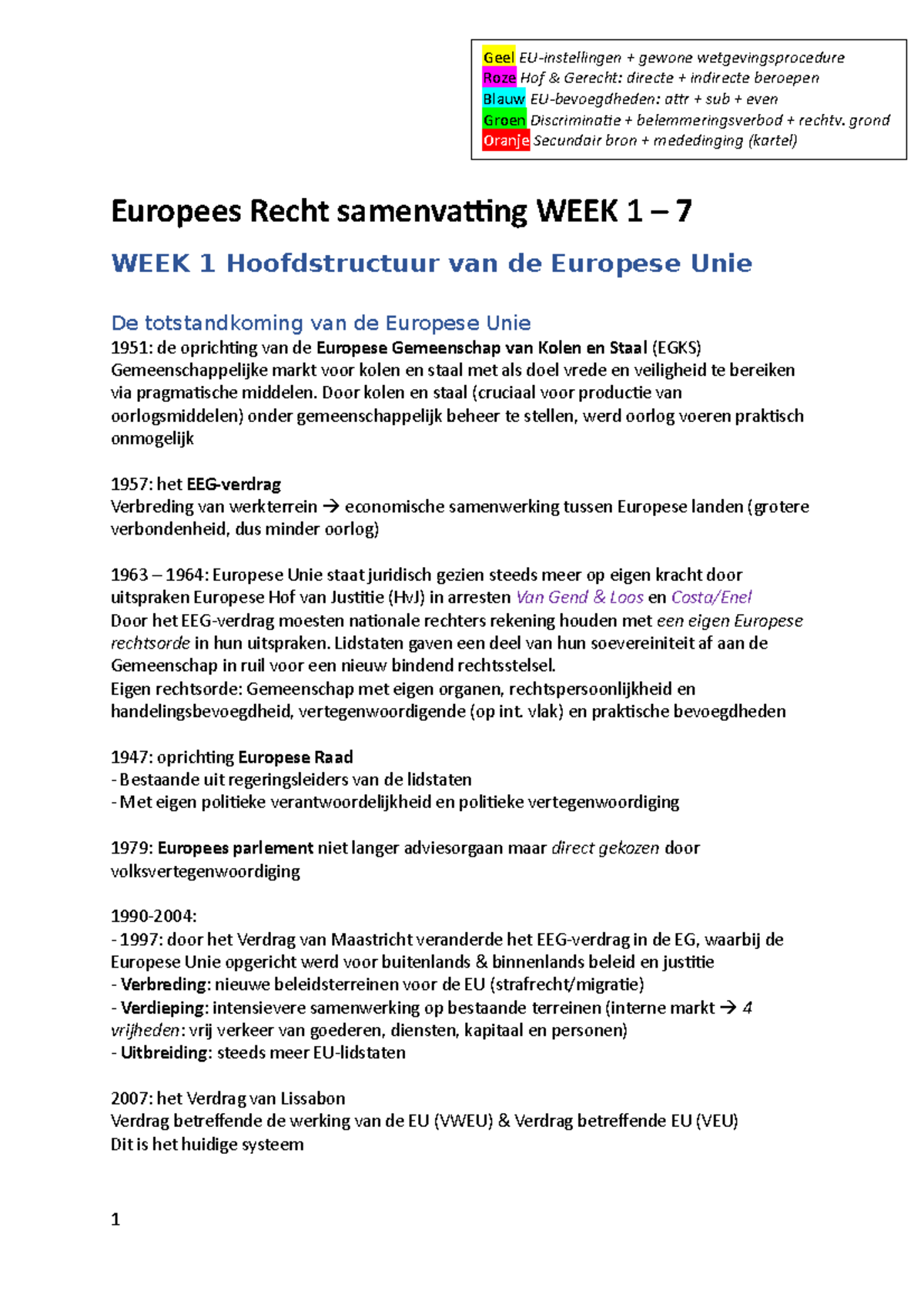 Samenvatting Europees Recht JAAR I WEEK 1-7 - Europees Recht ...