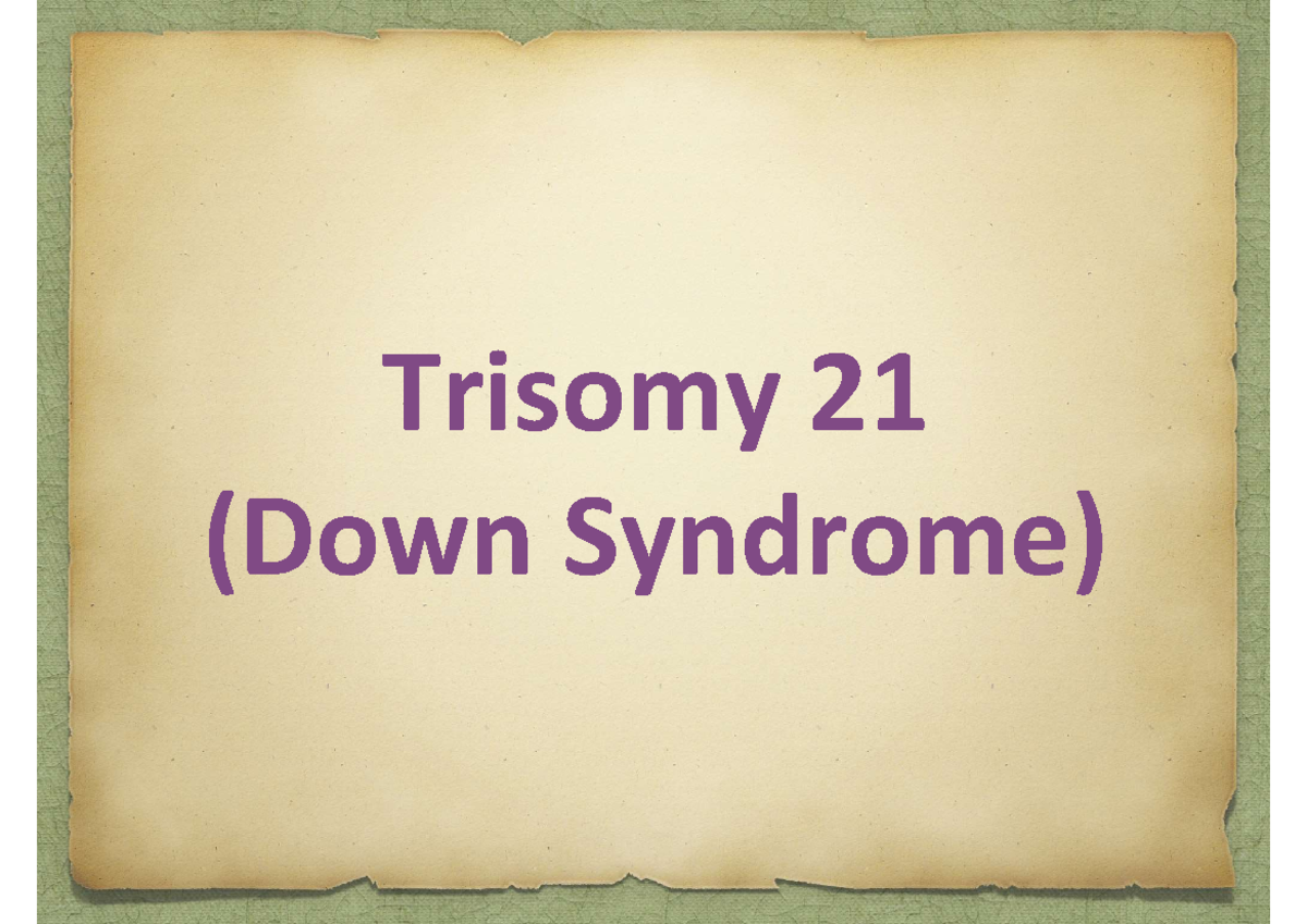 Trisomy Pediatric - Trisomy 21 (Down Syndrome) a chromosome disorder ...