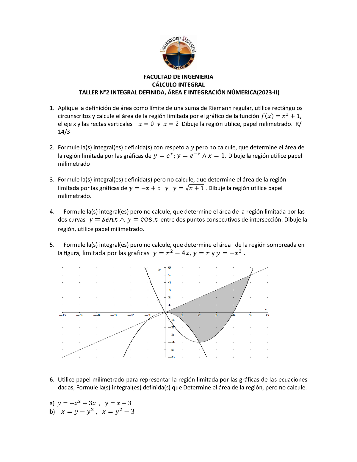 Taller N Integral Definida Rea E Integracion Numerica Ii Facultad De Ingenieria C