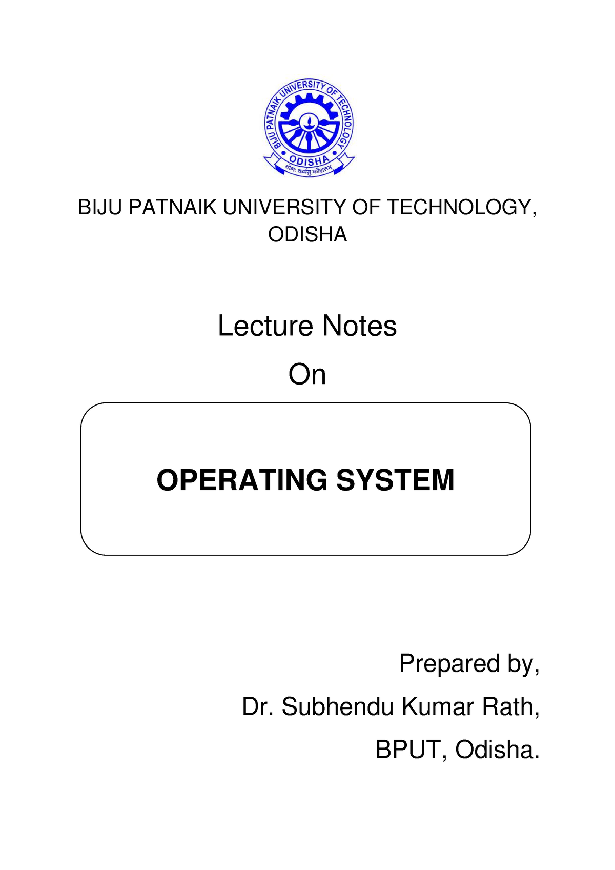 Operating System Notes - BIJU PATNAIK UNIVERSITY OF TECHNOLOGY, ODISHA ...