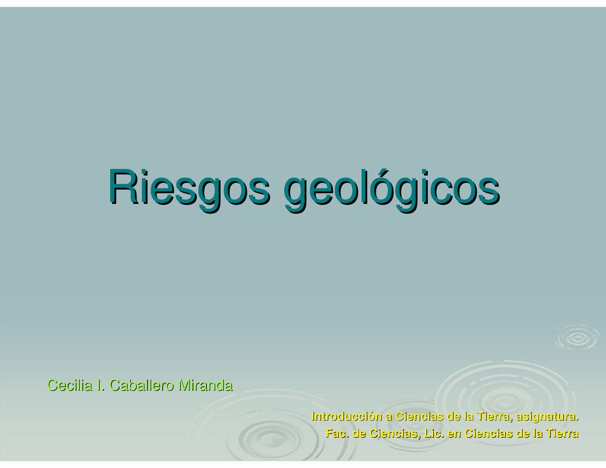 63-Riesgos Geologicos - Riesgos Geol Riesgos Geol ó ó Gicos Gicos ...