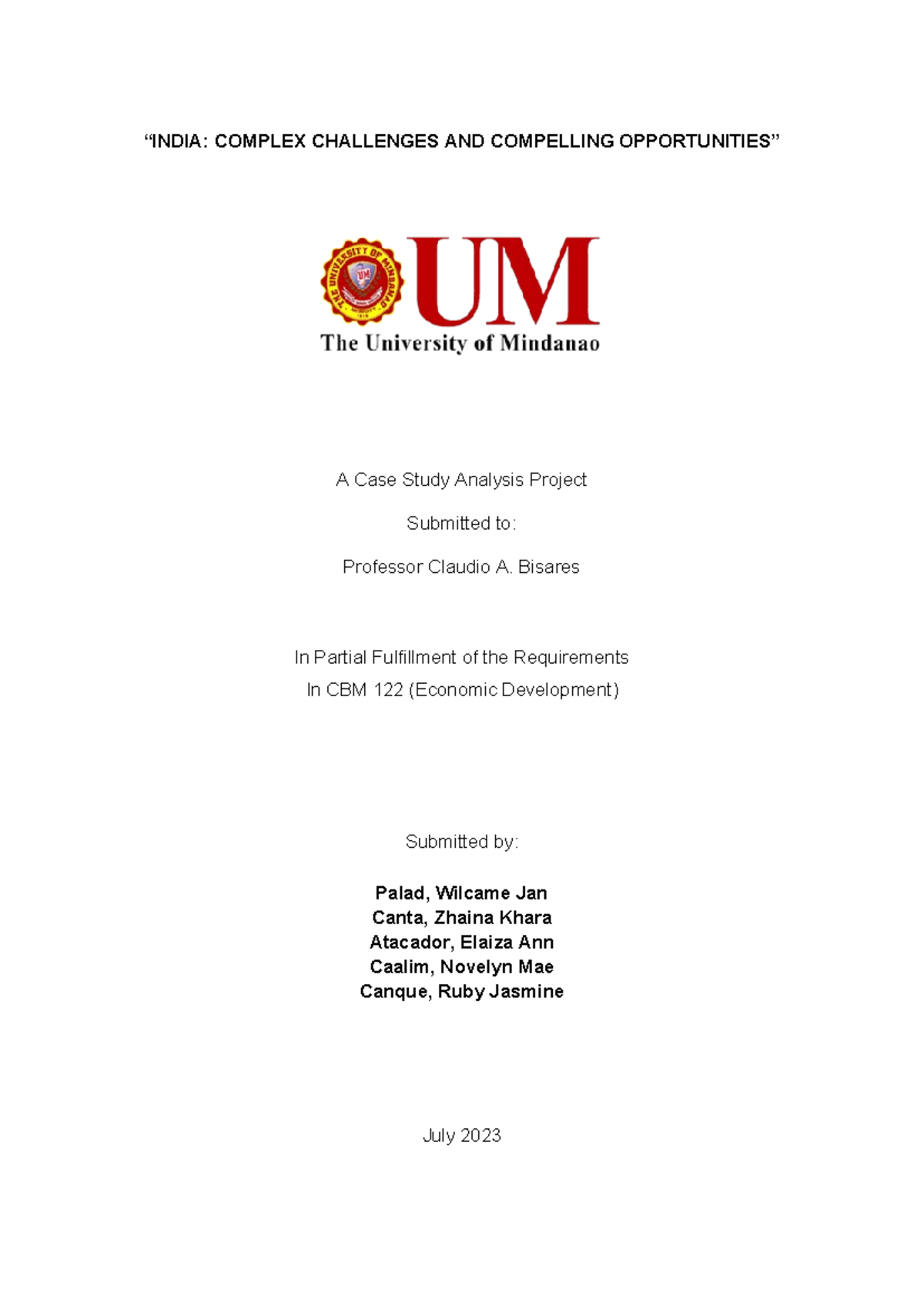 Case Study in Economic Development - “INDIA: COMPLEX CHALLENGES AND ...