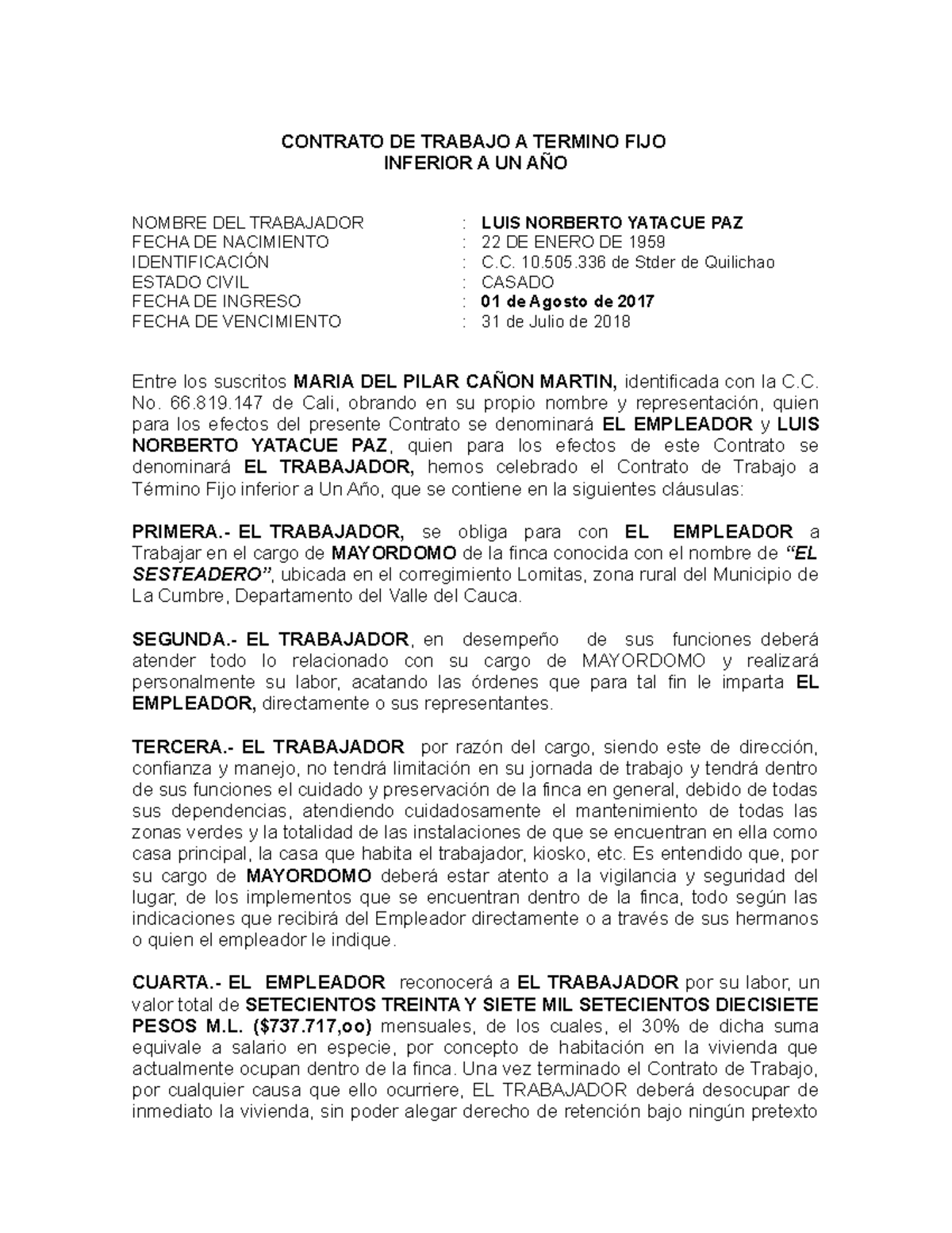 Cont. de Trab. Mayordomo (Pilar Cañon) - CONTRATO DE TRABAJO A TERMINO FIJO  INFERIOR A UN AÑO NOMBRE - Studocu