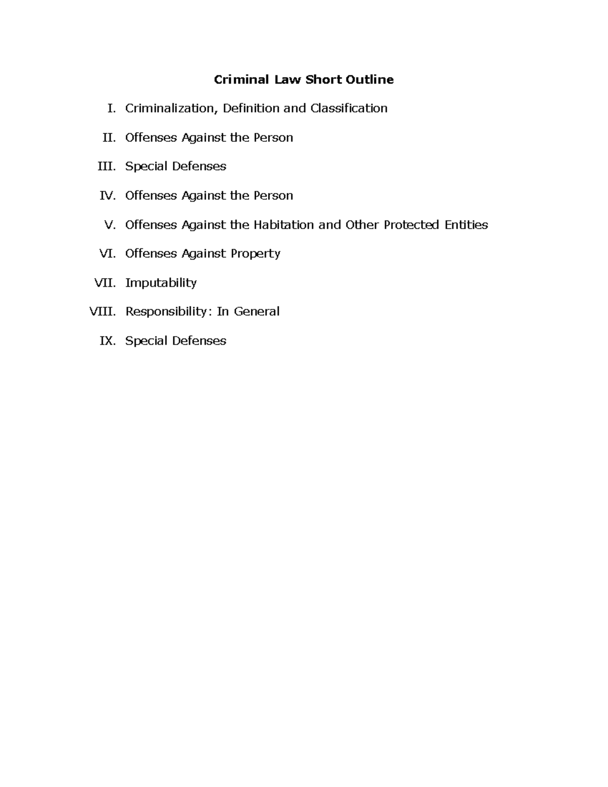 Criminal Law Short Outline Criminalization, Definition and