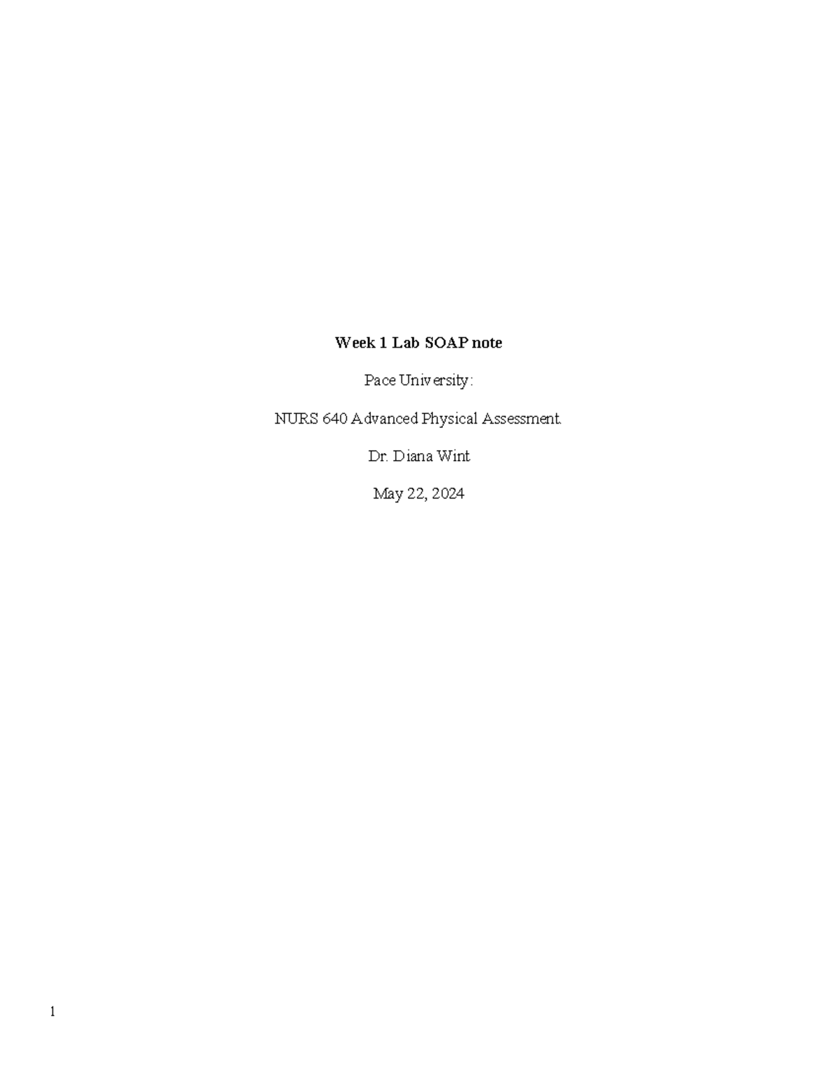 Comprehensive History PACE NURS640 - Week 1 Lab SOAP note Pace ...