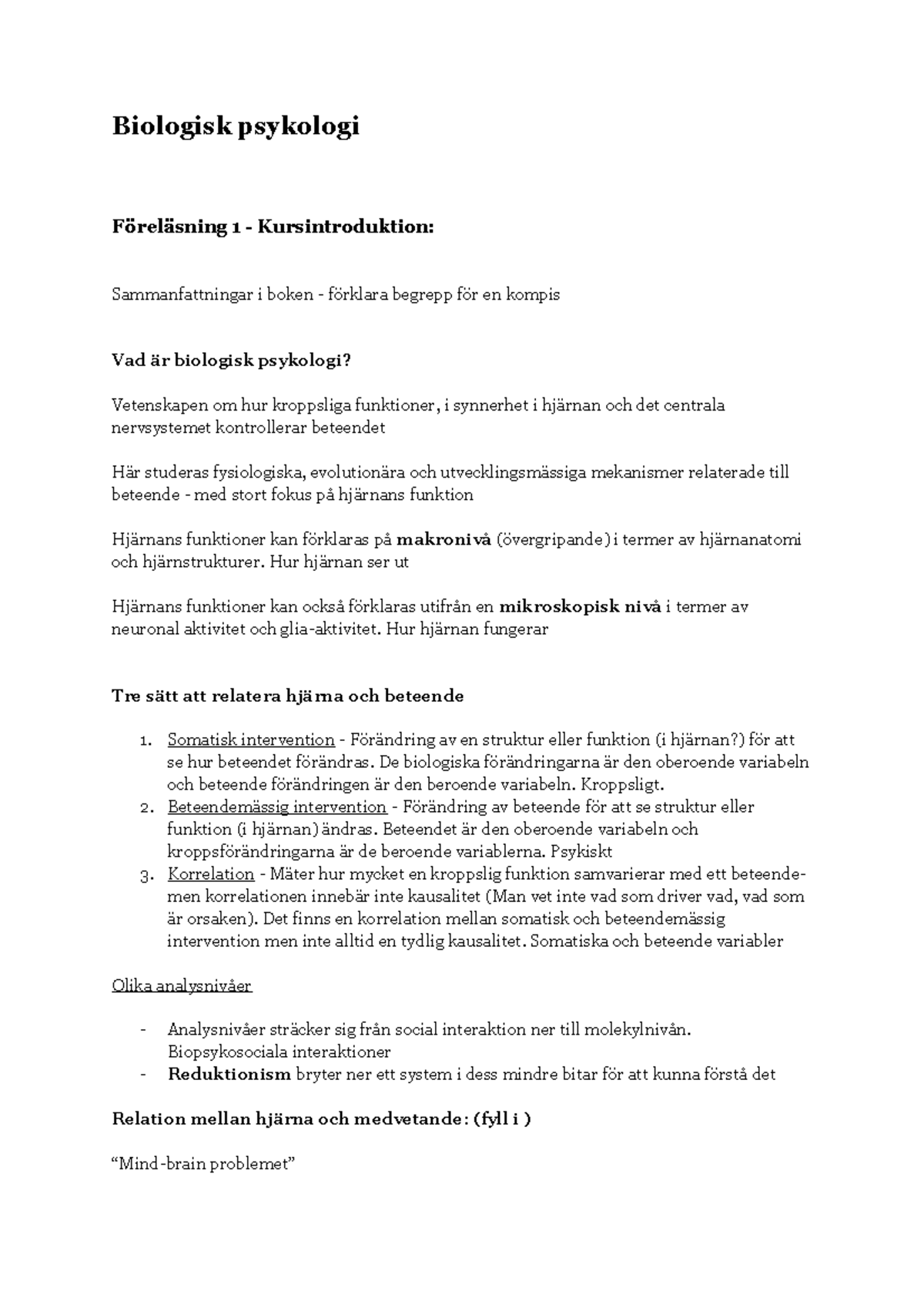 Psykologi 1 Biologisk Psykologi - Biologisk Psykologi Föreläsning 1 ...