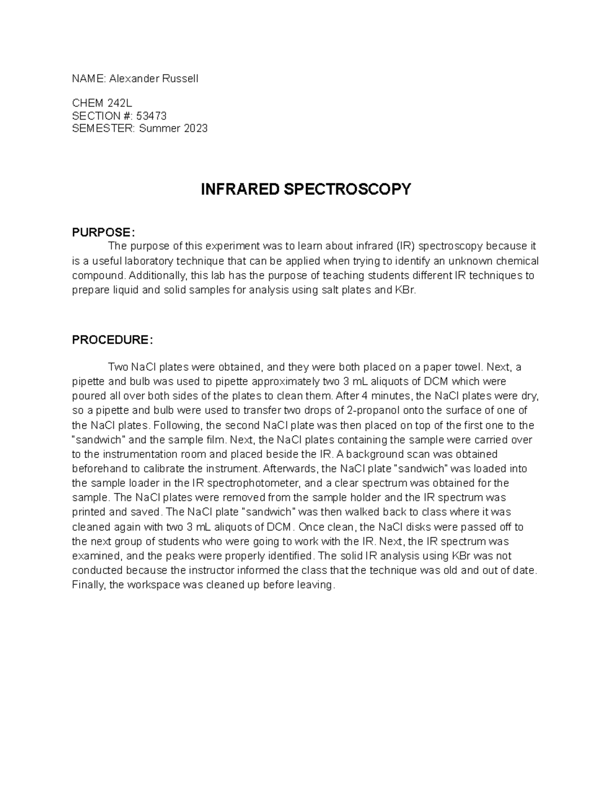 Infrared Spectroscopy NAME Alexander Russell CHEM 242L SECTION