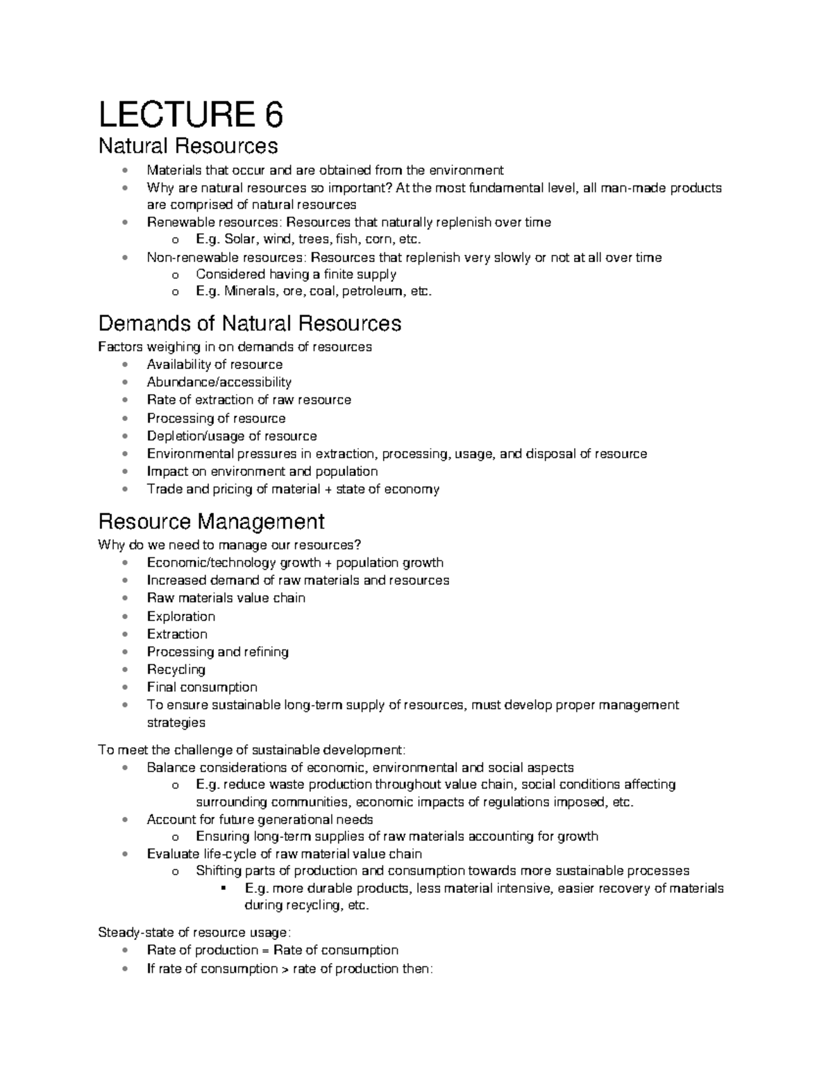 Lecture 6 Notes - LECTURE 6 Natural Resources Materials that occur and ...