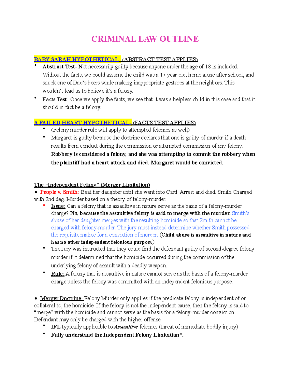 The “Independent Felony” (Merger Limitation) CRIMINAL LAW OUTLINE BABY SARAH HYPOTHETICAL
