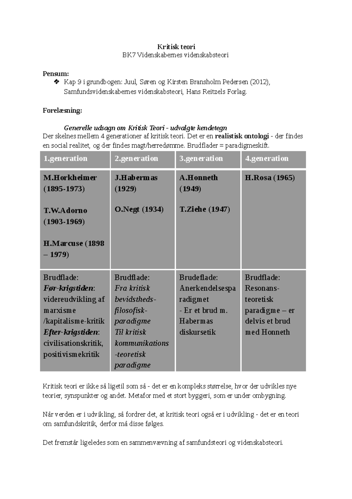7. Kursusgang - Kritisk Teori - Kritisk Teori BK7 Videnskabernes ...