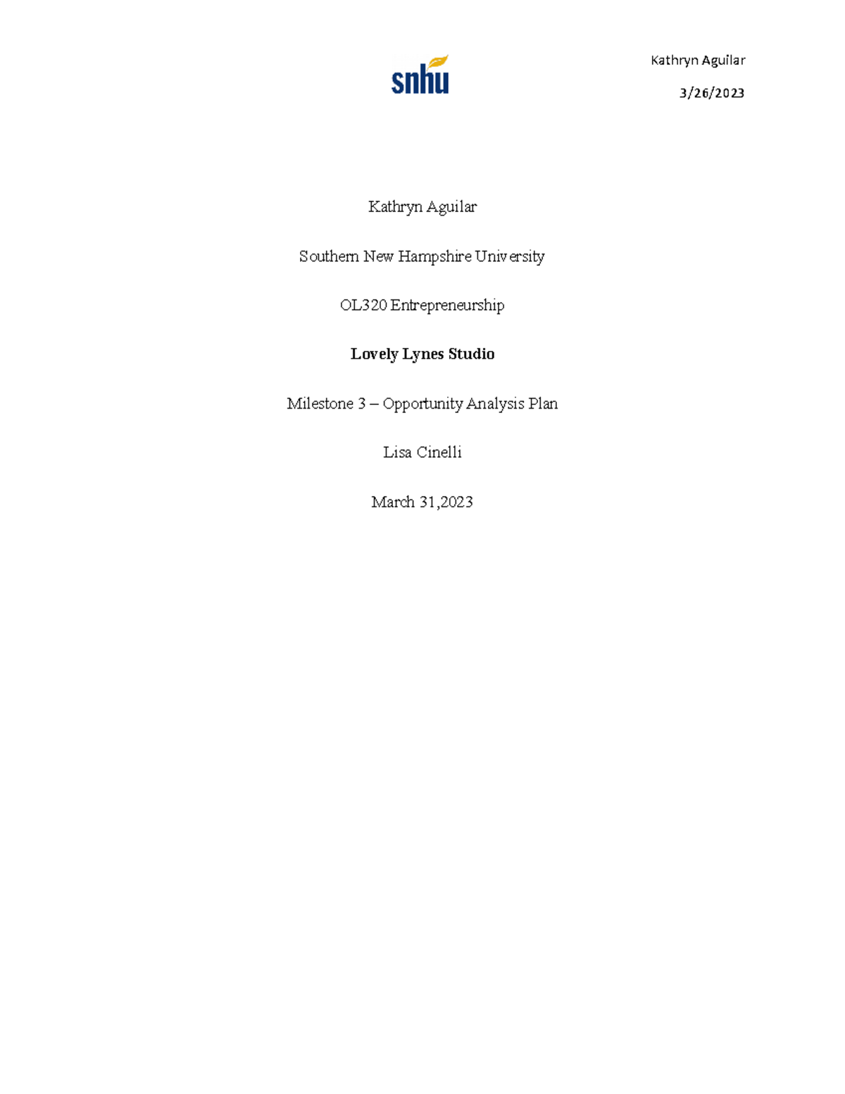OL 320 Module Five - Milestone 3 - 3/26/ Kathryn Aguilar Southern New ...