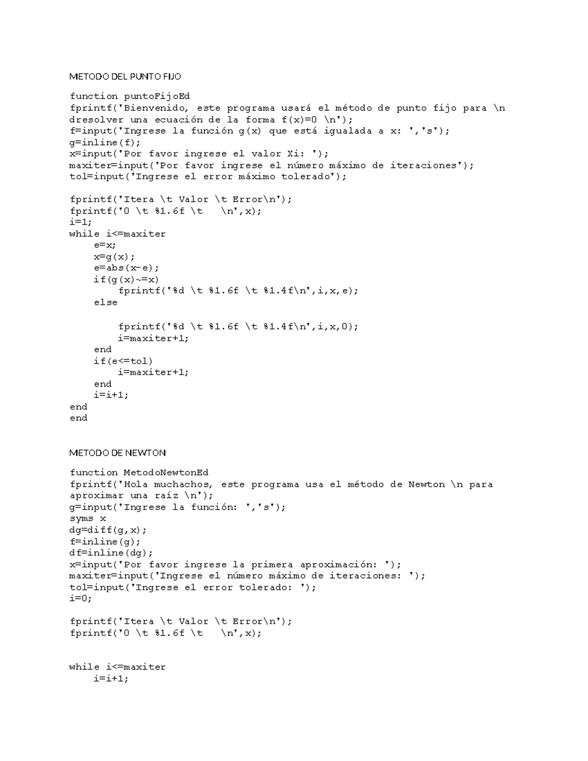 Matlab - proyecto - METODO DEL PUNTO FIJO function puntoFijoEd fprintf ...