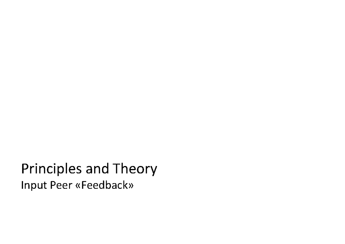 Peer+feedback - Principles And Theory Input Peer «Feedback» Christian ...