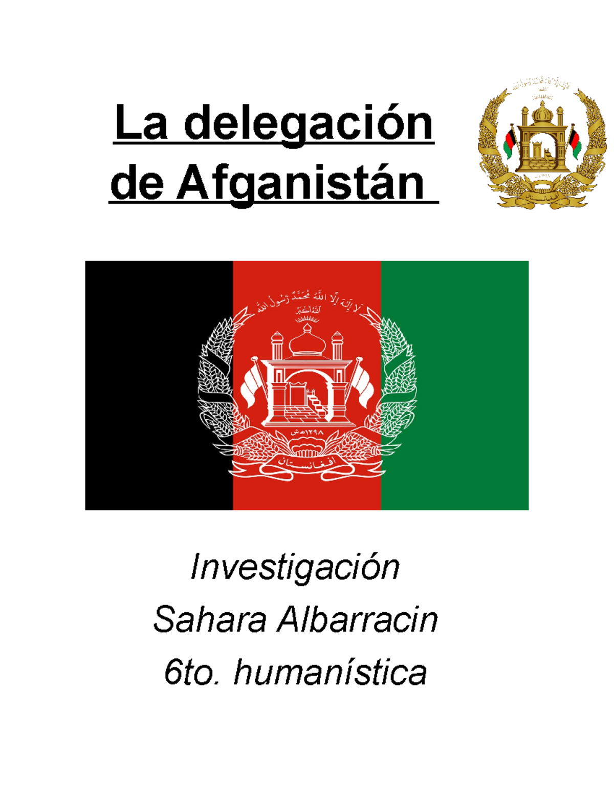 La delegación de Afganistán La delegación de Afganistán Investigación