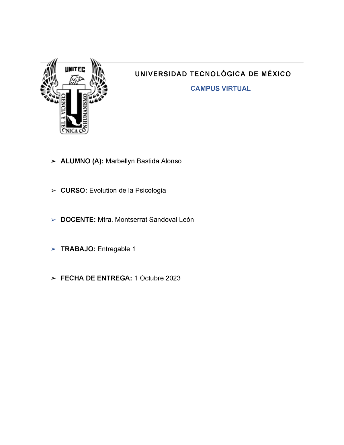 Evolution De La Psicologia 1 Entre - UNIVERSIDAD TECNOL ÓGICA DE MÉXICO ...