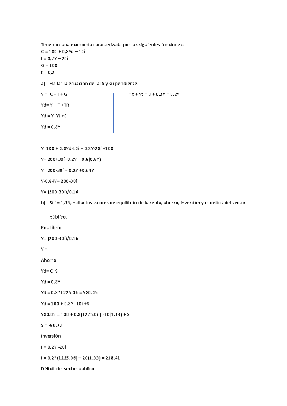 Tarea 3 Macro - Tenemos Una Economía Caracterizada Por Las Siguientes ...