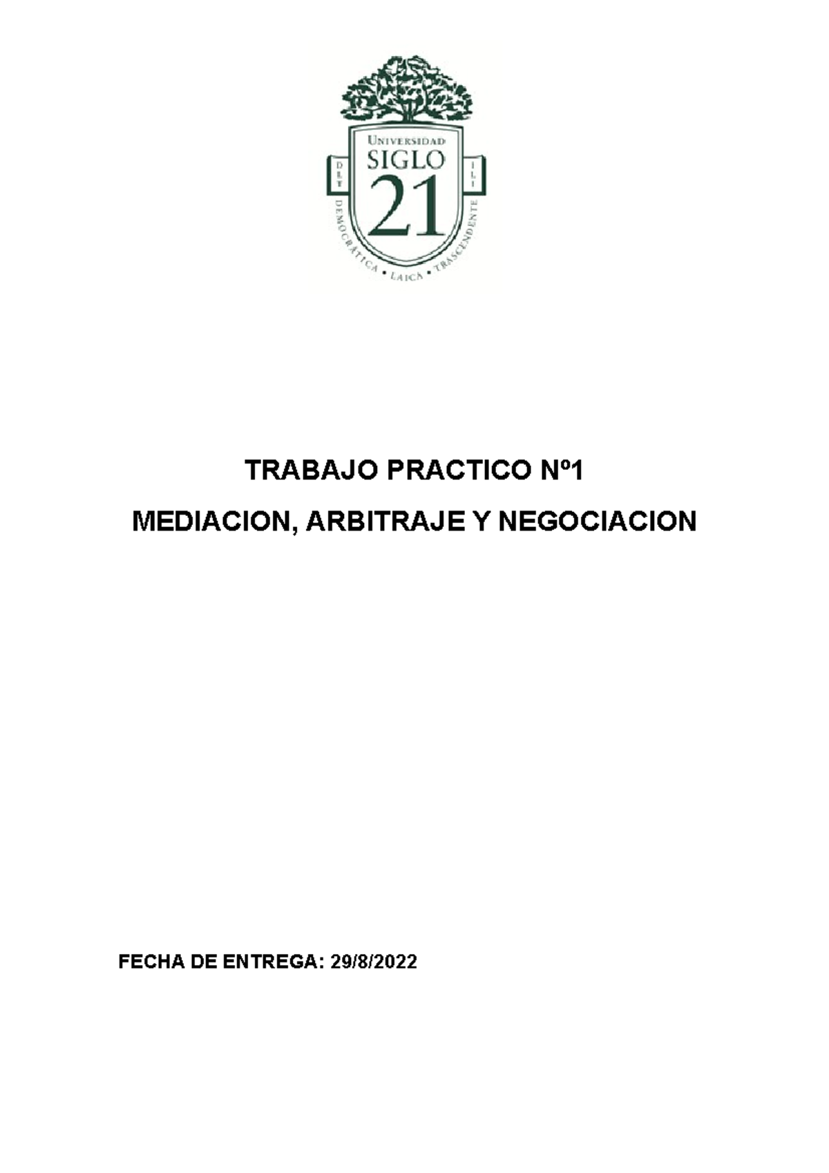 Tp1 Trabajo Practico Nº1 Trabajo Practico Nº Mediacion Arbitraje Y Negociacion Fecha De 8504