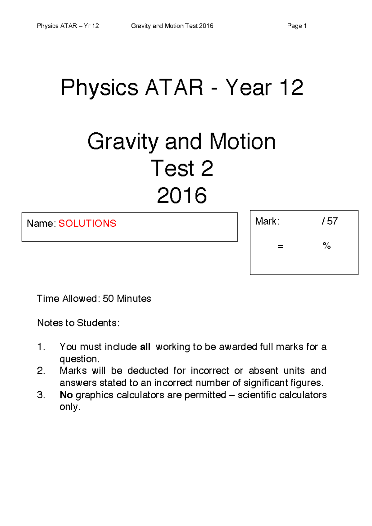 2016 Physics Gravity & Motion Test Year 12 Answers Physics ATAR