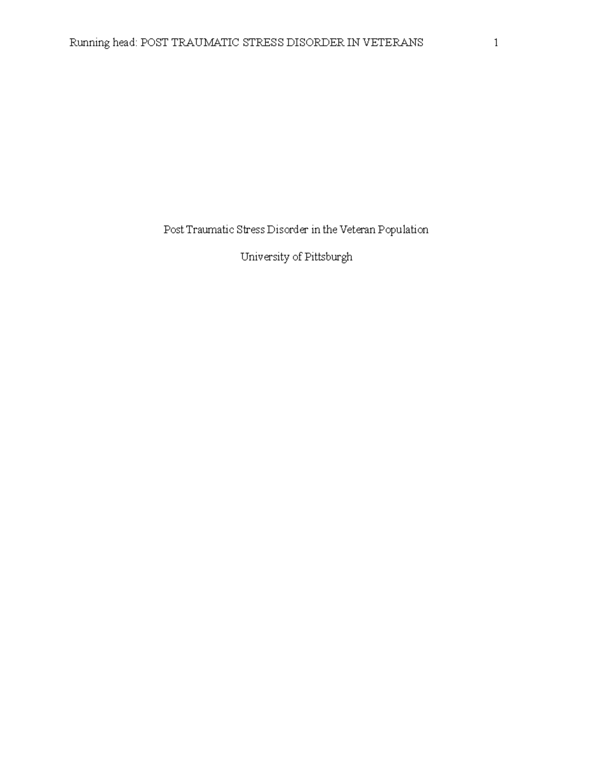 PTSD Paper - Running head: POST TRAUMATIC STRESS DISORDER IN VETERANS 1 ...