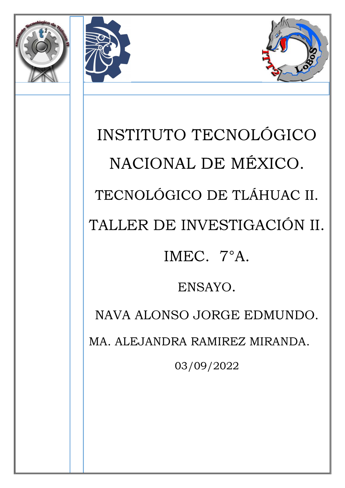 Ensayo Contenido De Protocolo - INSTITUTO TECNOL”GICO NACIONAL DE M ...