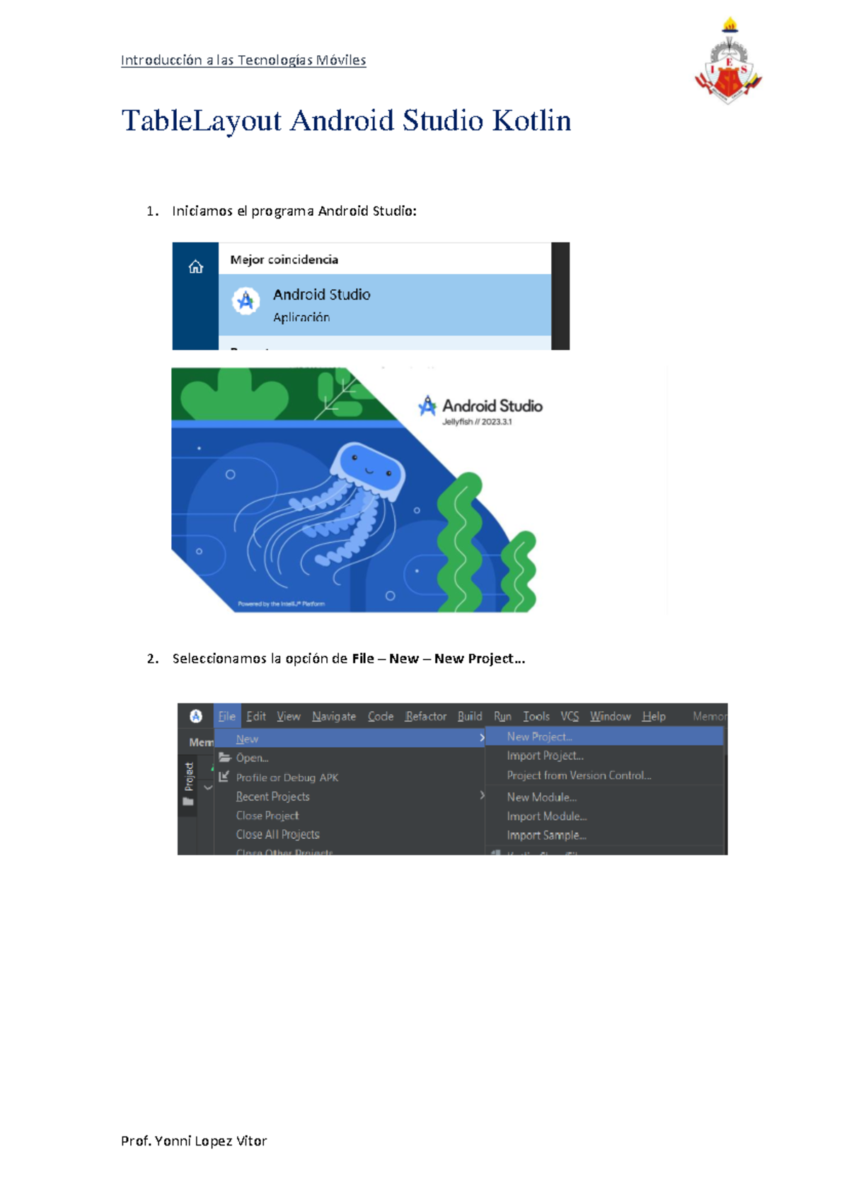11 - Table Layout - TableLayout Android Studio Kotlin 1. Iniciamos el ...