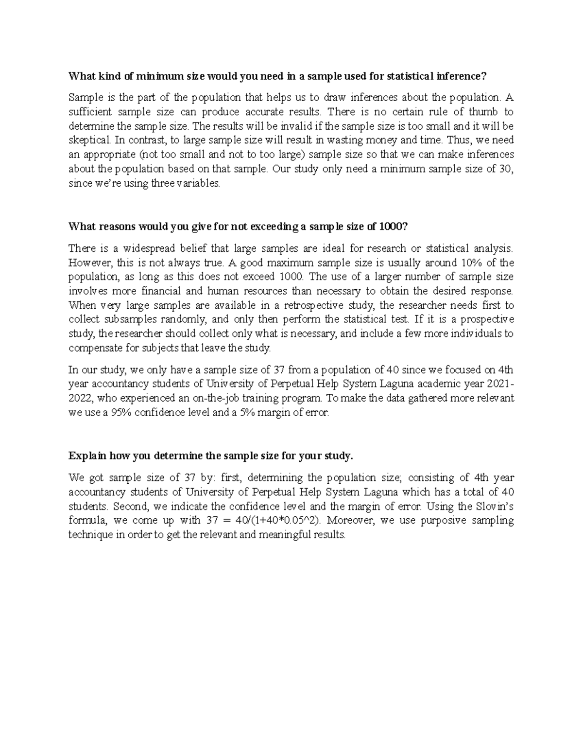 What reasons would you give for not exceeding a sample size of 1000