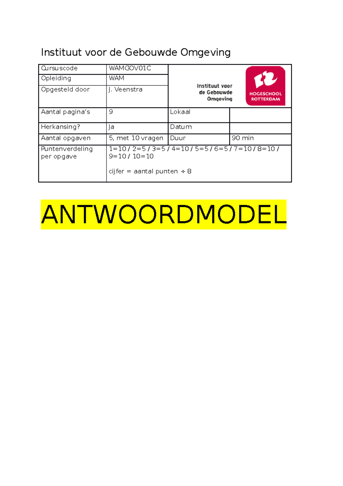 Proef/oefen Tentamen, Vragen En Antwoorden - Instituut Voor De Gebouwde ...