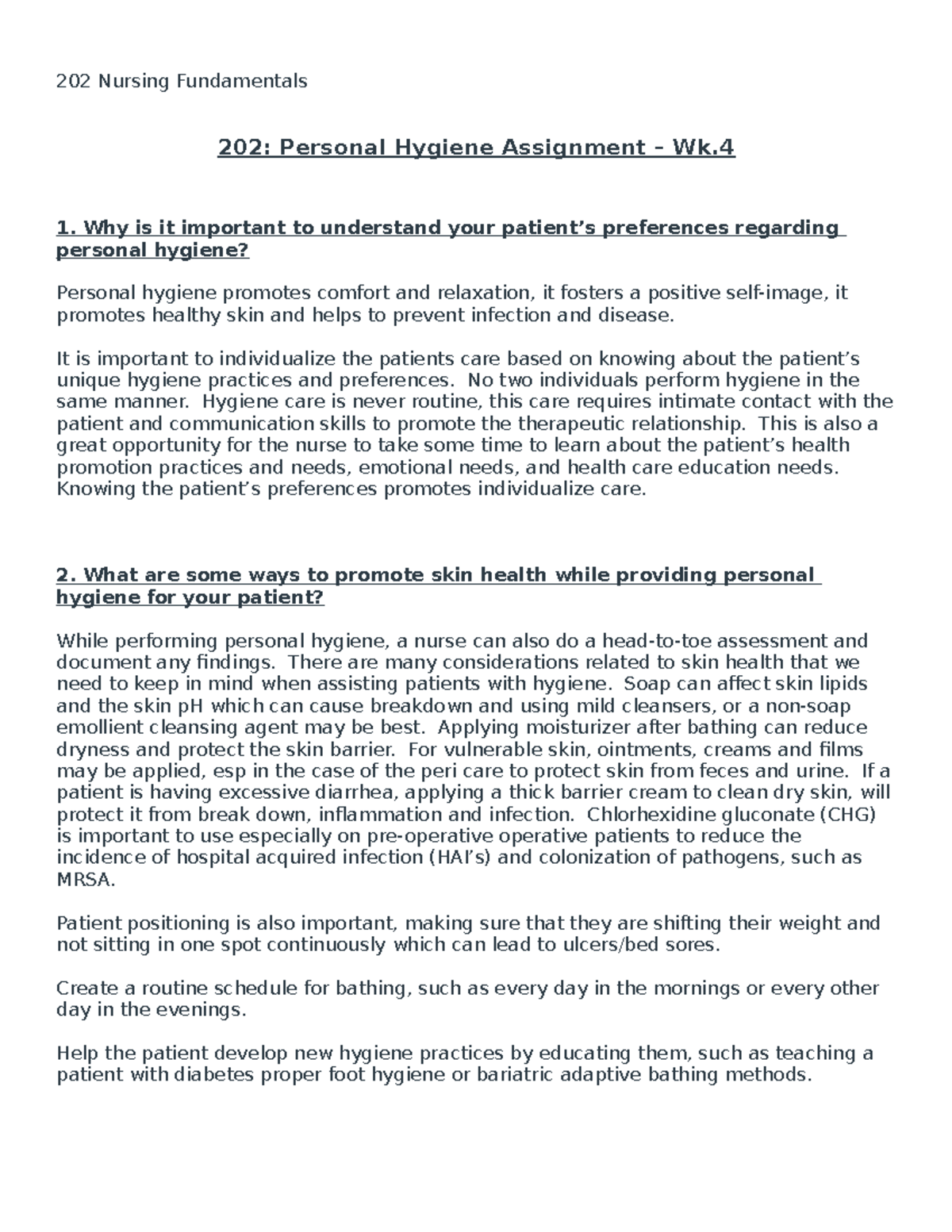 Personal Hygiene Assignment 202NUR WK4 C.H 202 Nursing Fundamentals