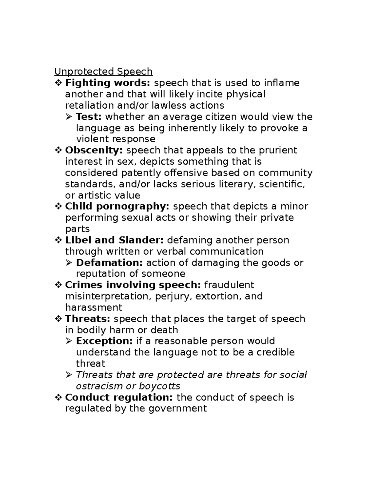 test 1 study materials Unprotected Speech Fighting words speech that is used to inflame