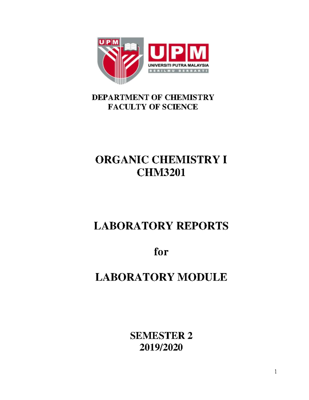 CHM3201 LAB REPORT - DEPARTMENT OF CHEMISTRY FACULTY OF SCIENCE ORGANIC ...