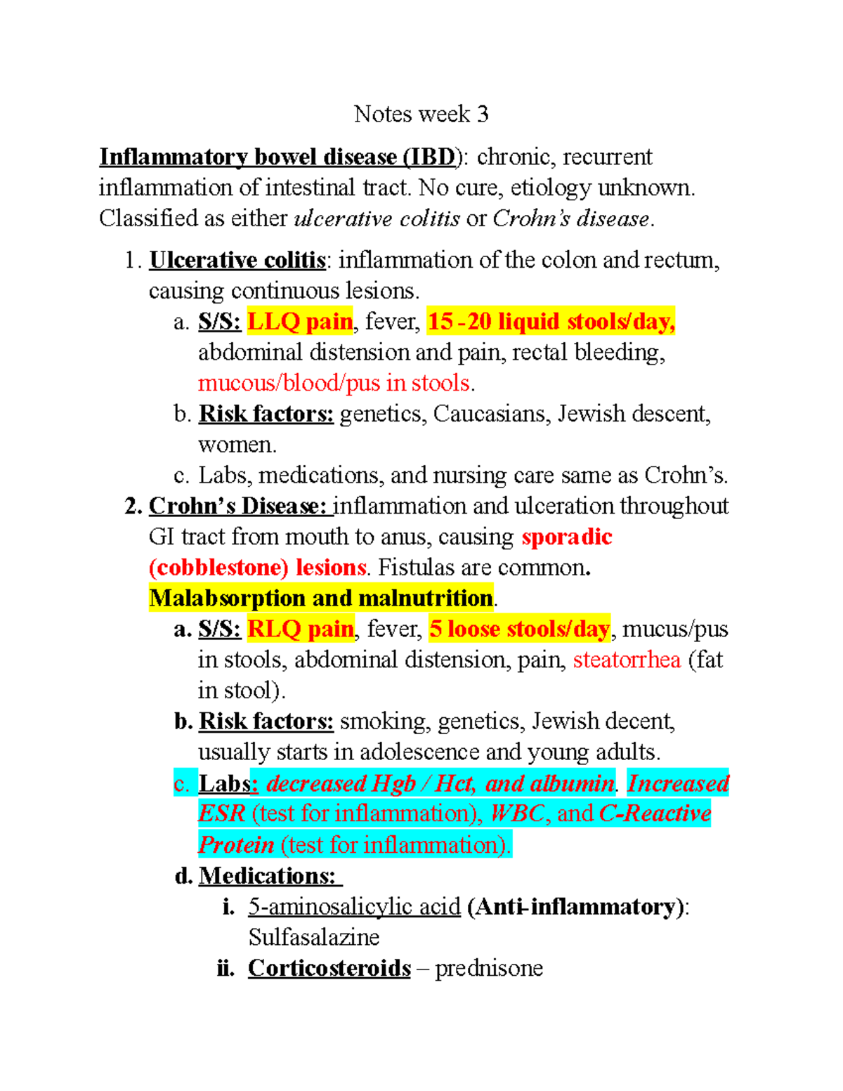 Notes week 3 - No cure, etiology unknown. Classified as either ...