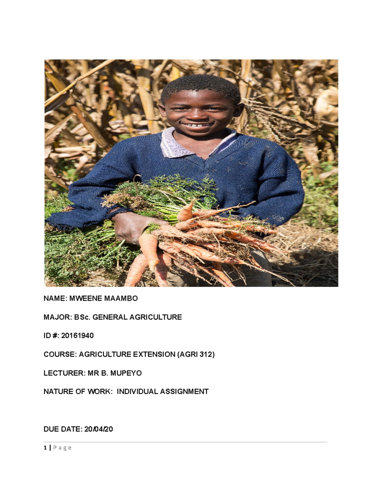 Agricultural Extension & Rural Sociology NAME MWEENE MAAMBO MAJOR