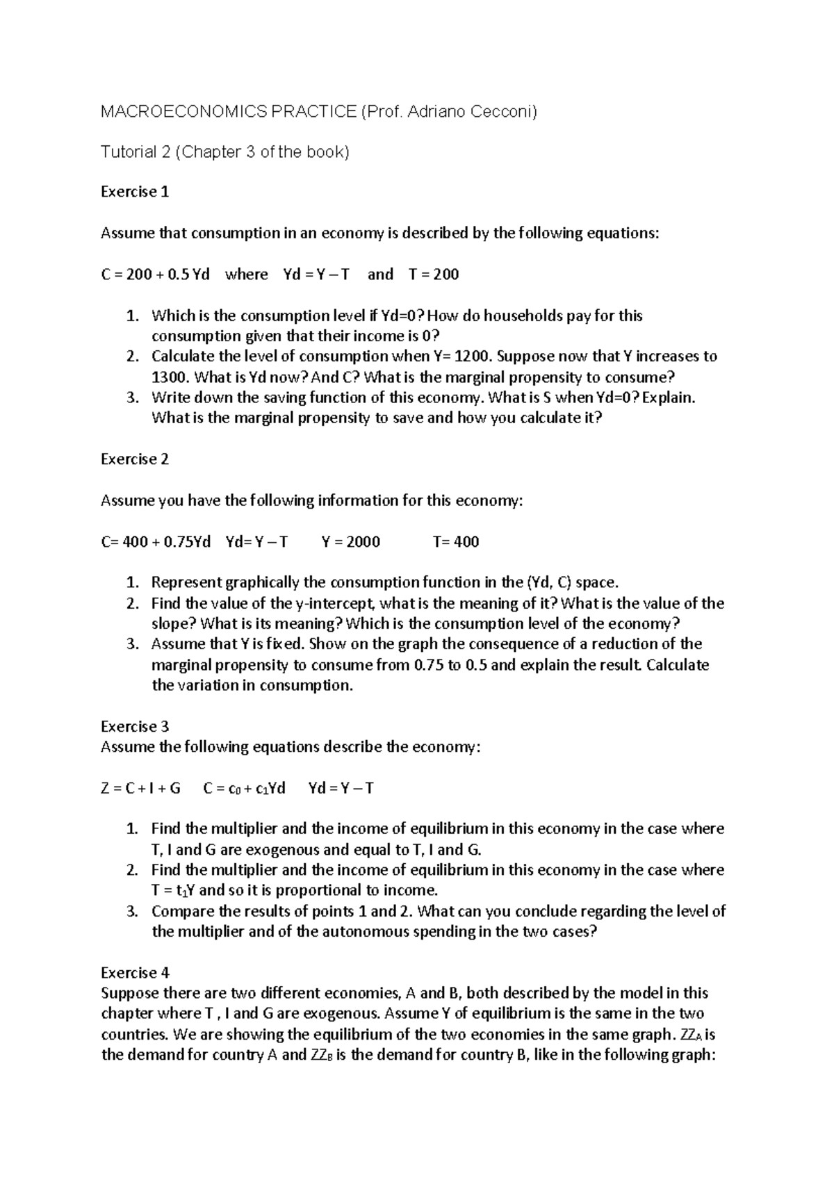 Tutorial 2: test exercises second week - MACROECONOMICS PRACTICE (Prof ...
