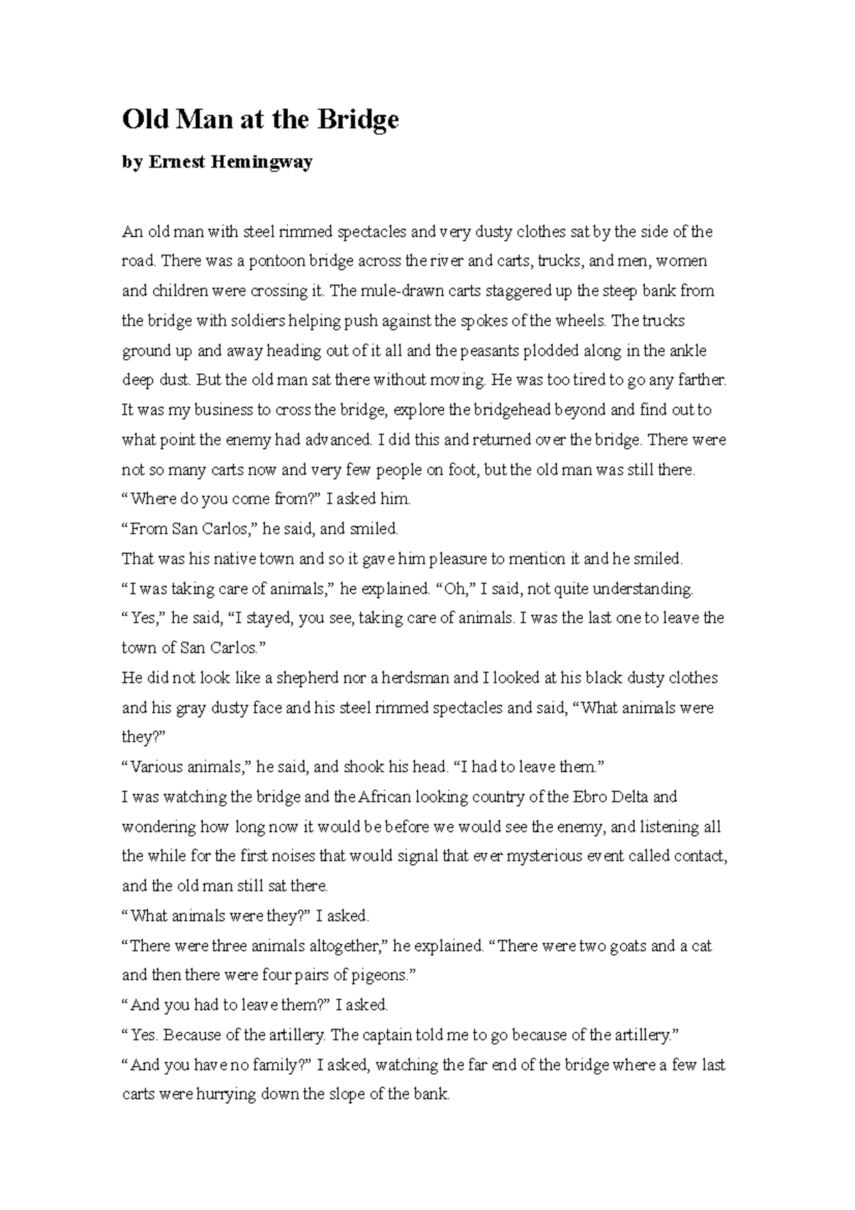 Old Man at the Bridge A4 Summary Old Man at the Bridge by Ernest