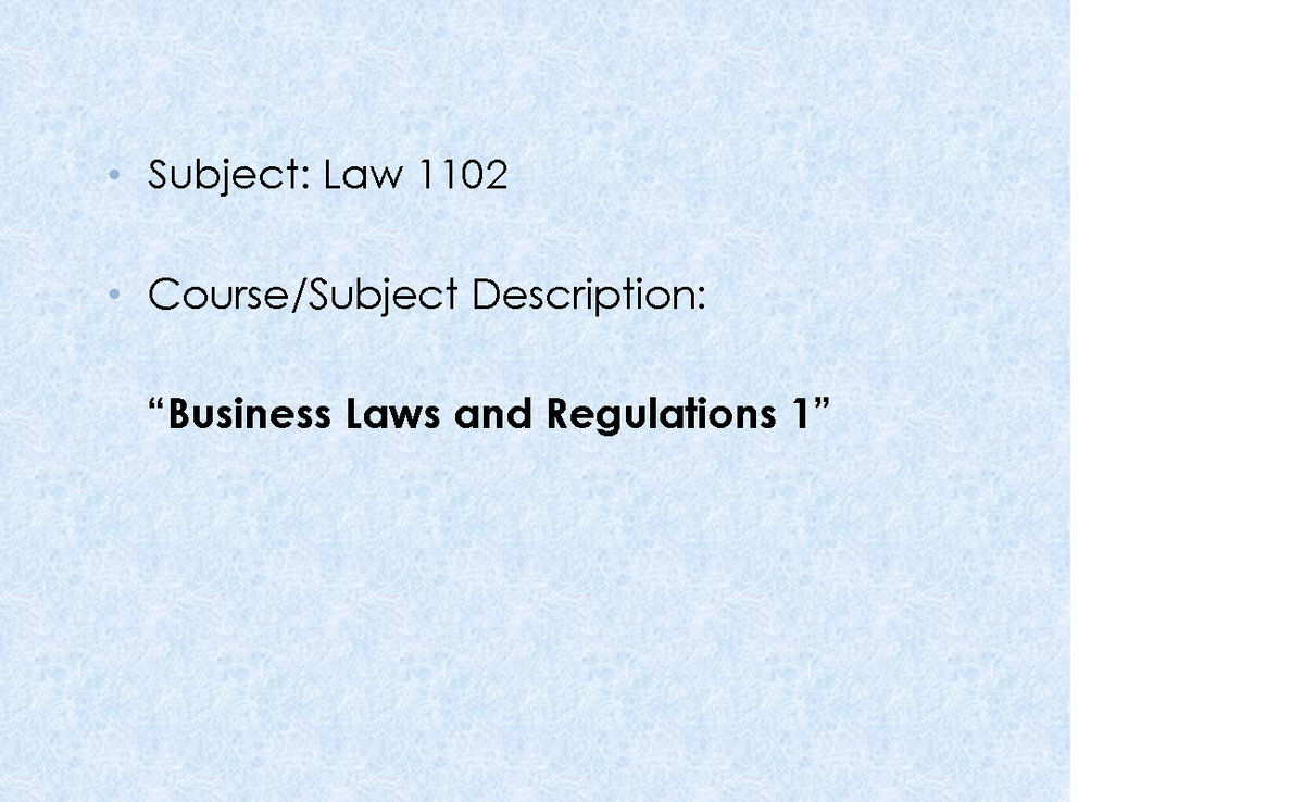 business-laws-and-regulations-ppt-summary-subject-law-1102-course